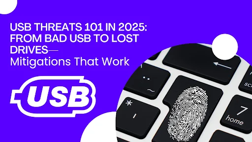 USB Threats 101 in 2025